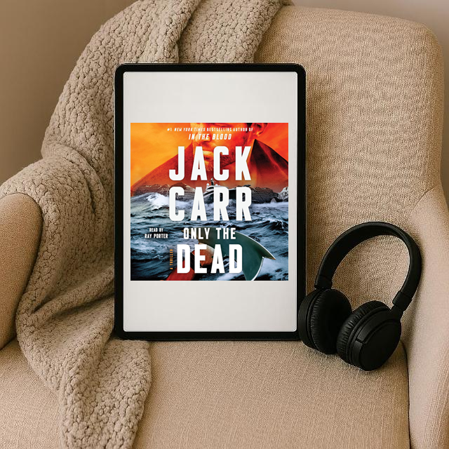 Audiobook Only the Dead by Jack Carr