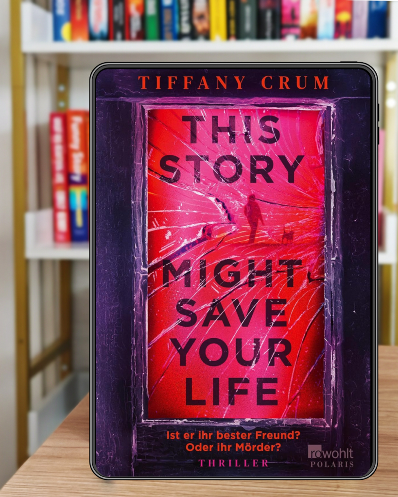 Review: This Story Might Save Your Life by Tiffany Crum