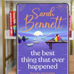 Review The Best Thing That Ever Happened by Sarah Bennett