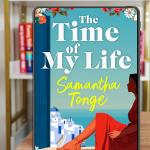 Review The Time of My Life by Samantha Tonge
