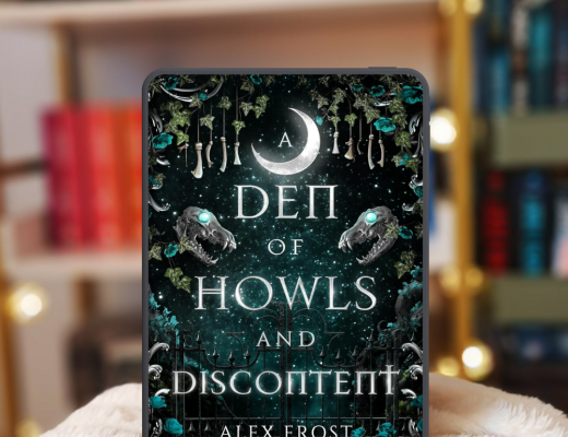 Review A Den of Howls & Discontent by Alex Frost