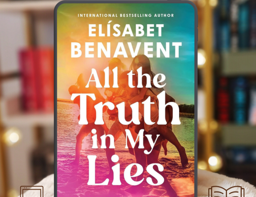 Review All the Truth In My Lies by Elísabet Benavent