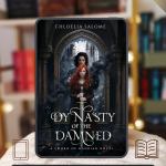 Review Dynasty of the Damned by Chloelia Salome