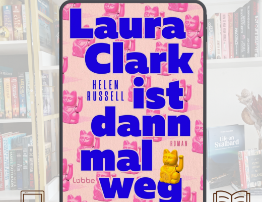 Review Laura Clark ist dann mal weg by Helen Russell-