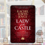 Review Lady of the Castle by Rachel Elwiss Joyce