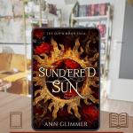Review Sundered Sun by Ann Glimme
