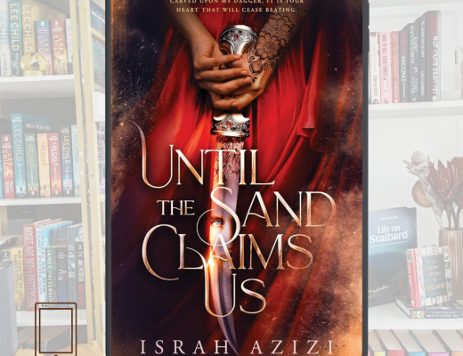 Review Until the Sand Claims Us by Israh Azizi