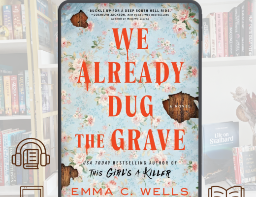 Review We Already Dug the Grave by Emma C. Wells