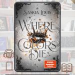 Review Where Colors Die by Saskia Louis
